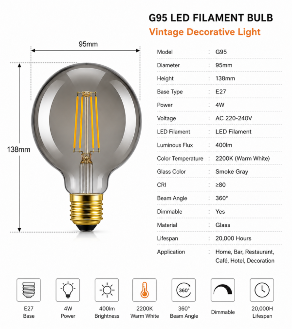 G95 LED Filament Bulb Technical Specifications 95x138mm Smoke Gray Glass