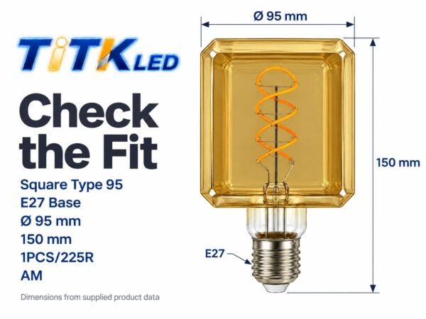 Square Type 95 E27 LED Filament Bulb 4W 2700K Dimensions Square Type 95 E27 LED filament bulb dimensions: 95 mm diameter and 150 mm height
