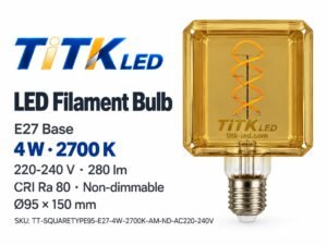 Square Type 95 E27 LED Filament Bulb 4W 2700K Square Type 95 E27 LED filament bulb product overview