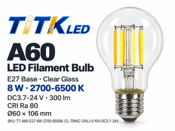 titk-a60-8w-current-sku A60 E27 LED Filament Bulb - 8W 2700-6500K Clear Glass